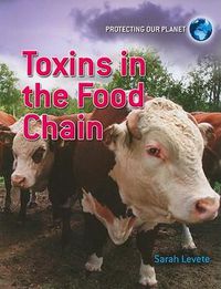 Cover image for Toxins in the Food Chain