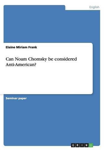 Cover image for Can Noam Chomsky be considered Anti-American?