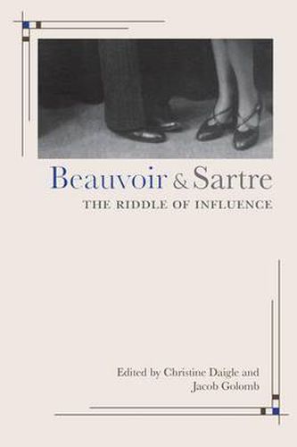 Cover image for Beauvoir and Sartre: The Riddle of Influence