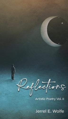 Cover image for Reflections: Artistic Poetry Vol. II