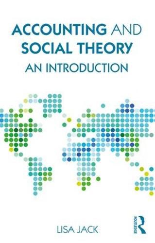 Cover image for Accounting and Social Theory: An introduction