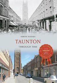 Cover image for Taunton Through Time