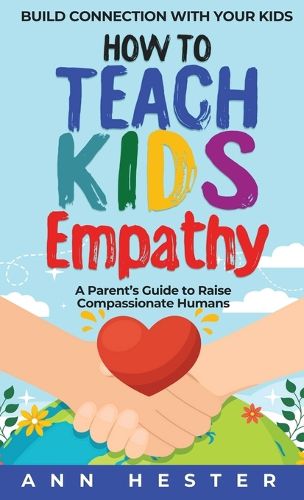 How to Teach Kids Empathy