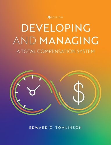 Cover image for Developing and Managing a Total Compensation System