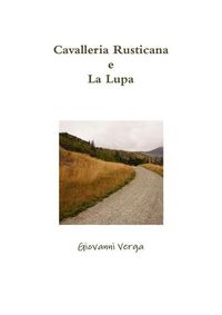 Cover image for Cavalleria Rusticana e La Lupa