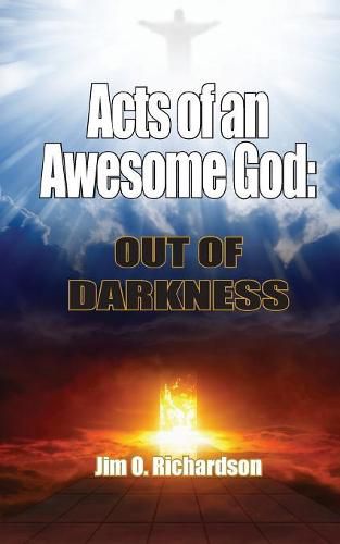 Cover image for Acts of an Awesome God: Out of Darkness