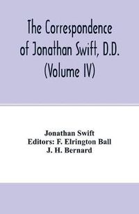 Cover image for The Correspondence of Jonathan Swift, D.D. (Volume IV)