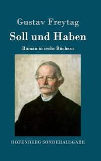 Cover image for Soll und Haben: Roman in sechs Buchern