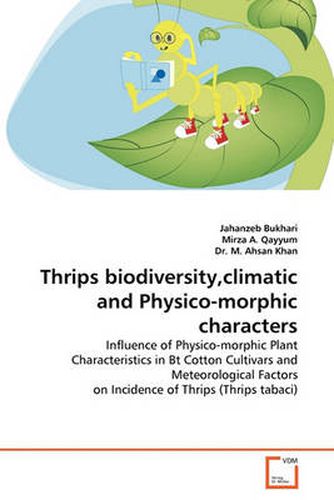 Thrips Biodiversity,Climatic and Physico-morphic Characters