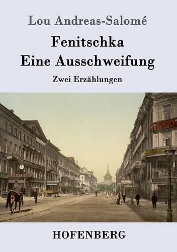 Cover image for Fenitschka / Eine Ausschweifung: Zwei Erzahlungen