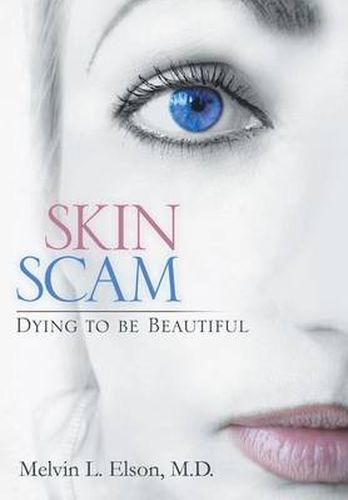 Cover image for Skin Scam: Dying to Be Beautiful