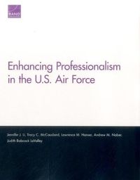 Cover image for Enhancing Professionalism in the U.S. Air Force