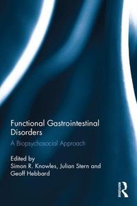 Cover image for Functional Gastrointestinal Disorders: A biopsychosocial approach