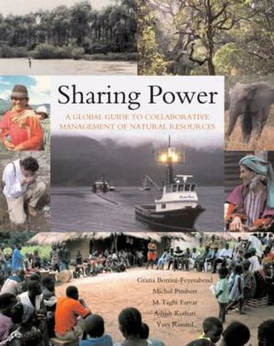 Cover image for Sharing Power: A Global Guide to Collaborative Management of Natural Resources