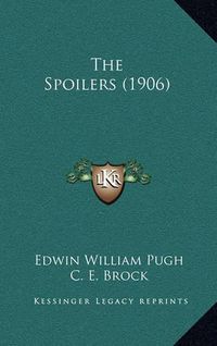 Cover image for The Spoilers (1906)