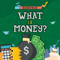 Cover image for What Is Money?