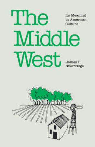 Cover image for Middle West: Its Meaning in American Culture