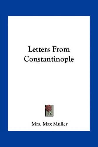 Cover image for Letters from Constantinople