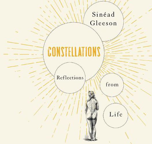 Constellations: Reflections From Life
