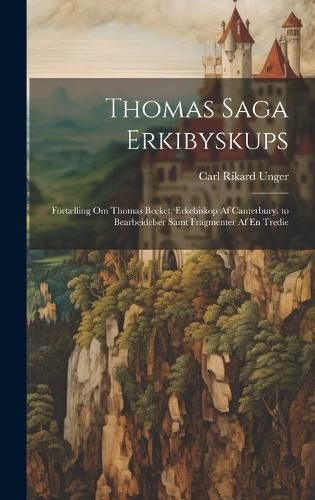 Cover image for Thomas Saga Erkibyskups