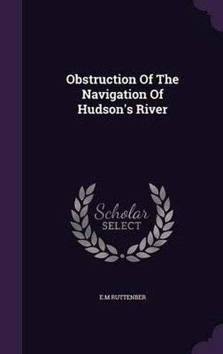 Obstruction of the Navigation of Hudson's River