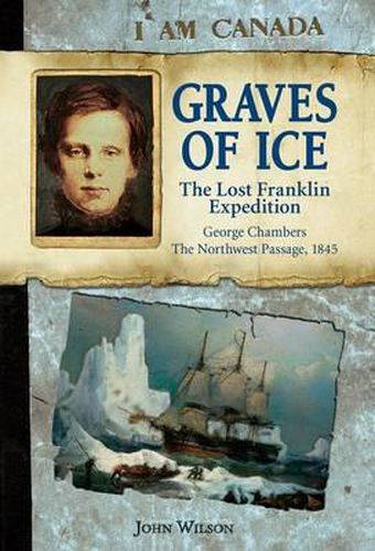 Graves of Ice: The Lost Franklin Expedition