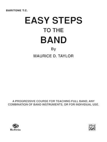 Cover image for Easy Steps to the Band: Baritone T.C.