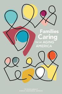 Cover image for Families Caring for an Aging America