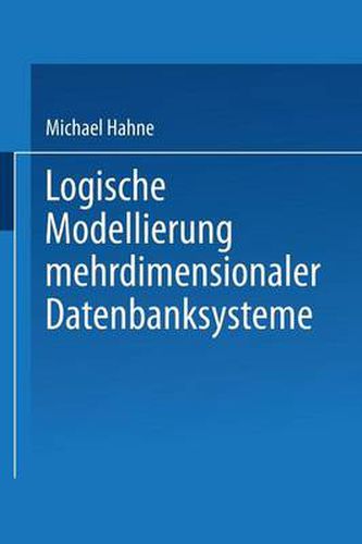 Cover image for Logische Modellierung Mehrdimensionaler Datenbanksysteme