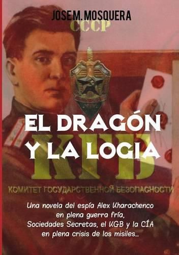 El Dragon y La Logia.-