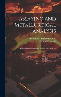 Cover image for Assaying and Metallurgical Analysis