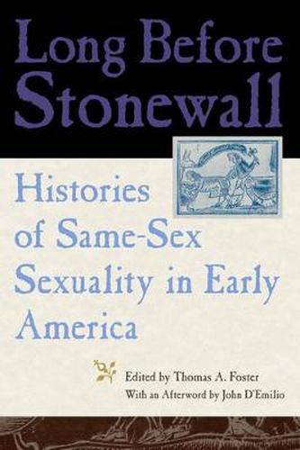 Long Before Stonewall: Histories of Same-sex Sexuality in Early America