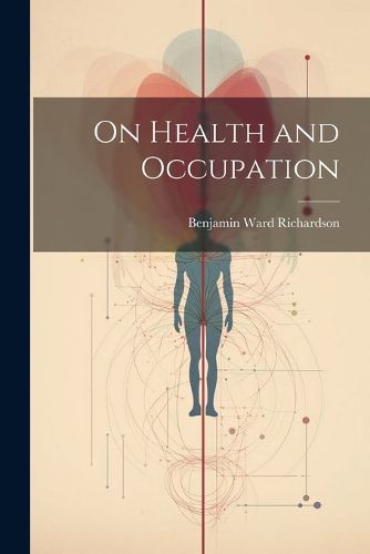 On Health and Occupation