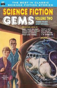 Cover image for Science Fiction Gems, Volume Two, James Blish and others
