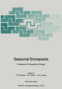 Cover image for Seasonal Snowpacks: Processes of Compositional Change