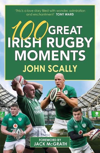 100 Great Irish Rugby Moments