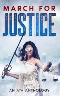 Cover image for March for Justice: An ATA Anthology