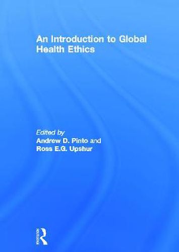 Cover image for An Introduction to Global Health Ethics