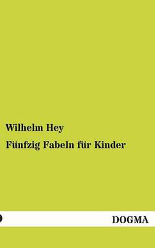 Cover image for Funfzig Fabeln Fur Kinder