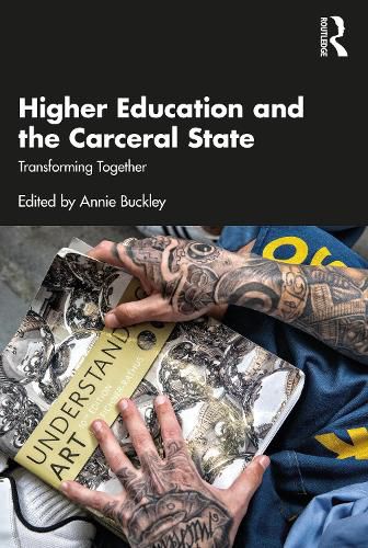 Cover image for Higher Education and the Carceral State