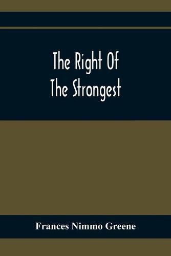 Cover image for The Right Of The Strongest