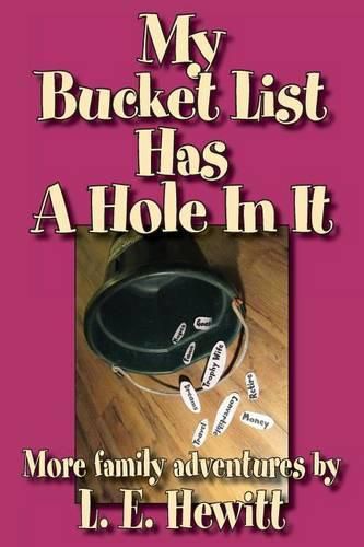 Cover image for My Bucket List Has a Hole in It