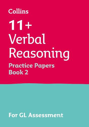 11+ Verbal Reasoning Practice Papers Book 2: For the 2022 Gl Assessment Tests