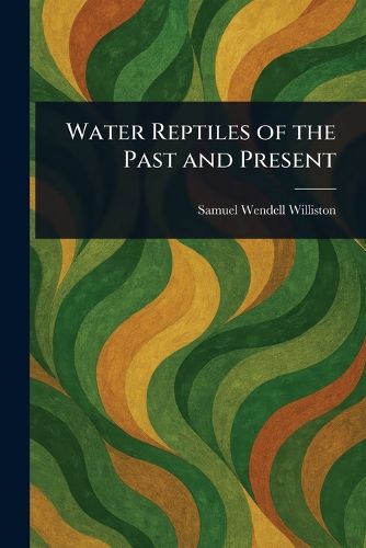 Cover image for Water Reptiles of the Past and Present