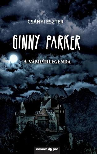 Cover image for Ginny Parker: A vampirlegenda