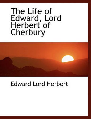 Cover image for The Life of Edward, Lord Herbert of Cherbury