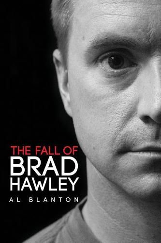 Cover image for The Fall of Brad Hawley