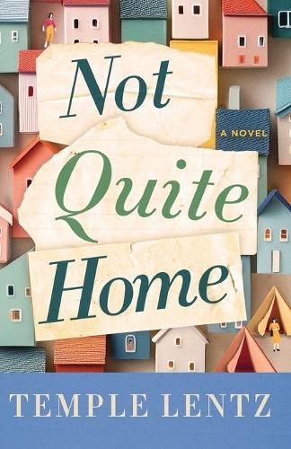 Cover image for Not Quite Home