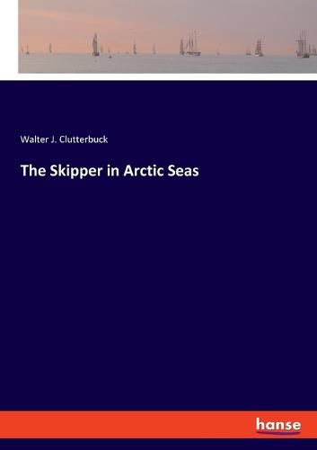 The Skipper in Arctic Seas