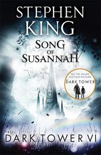 Cover image for The Dark Tower VI: Song of Susannah: (Volume 6)